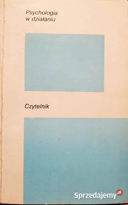 Psychologia w działaniu Kazimierz Jankowski Wrocław