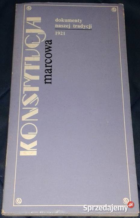 Konstytucja marcowa Dokumenty naszej tradycji Rok wydania 1983