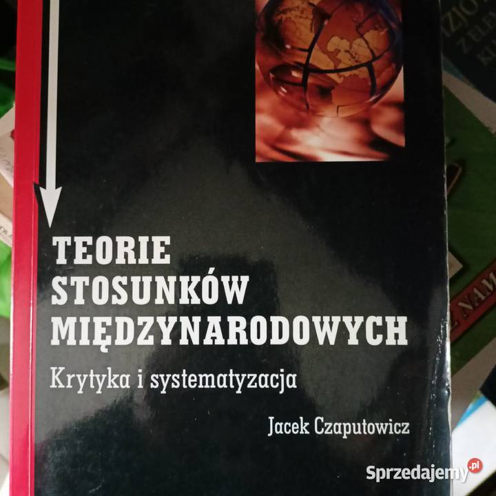 Teorie stosunków międzynarodowych książki studia tradycyjny podręcznik mazowieckie