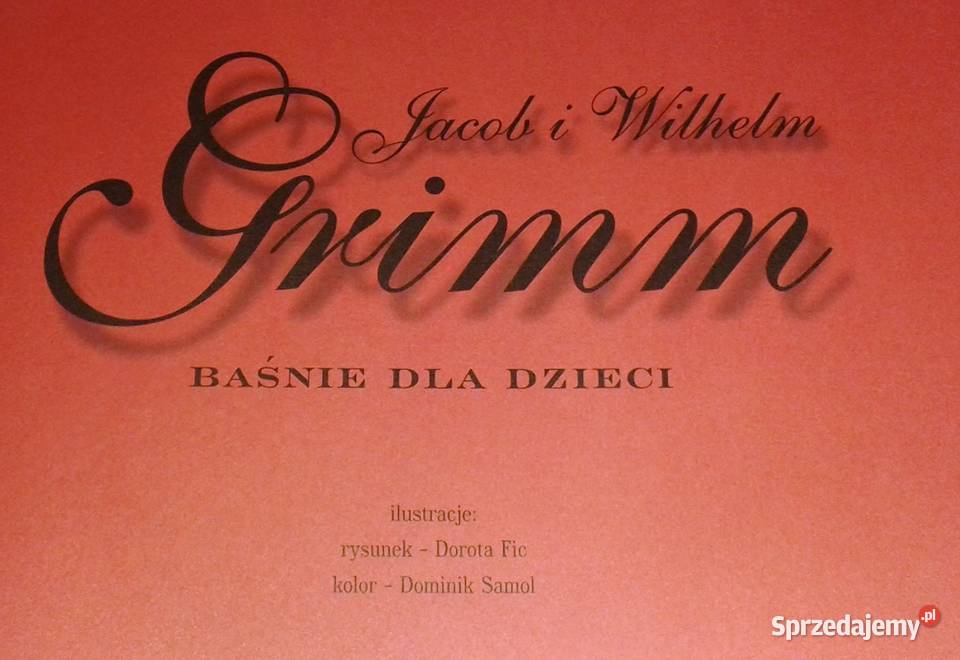 Baśnie dzieci Jacob i Wilhelm Grimm lubelskie Chełm