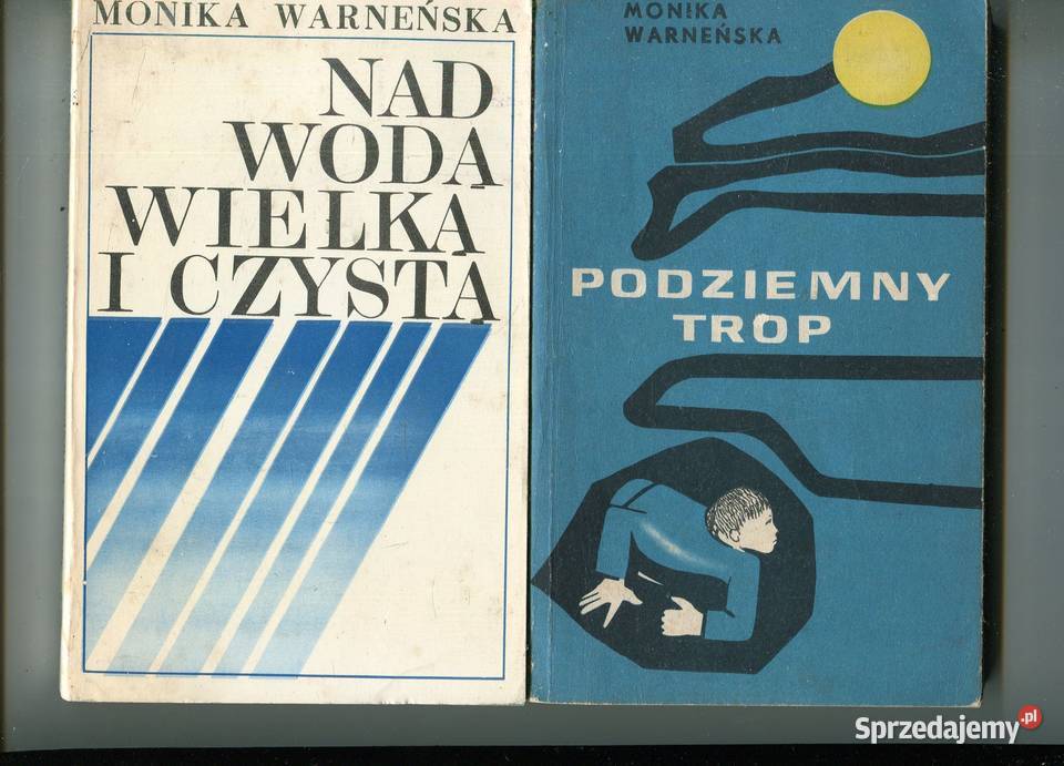 wodą wielką i czystą Podziemny trop Monika Rok wydania 1976 Szczecin