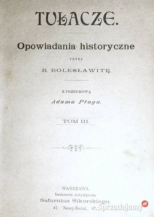 Tułacze Tom 3 wyd 1897r B Bolesławity