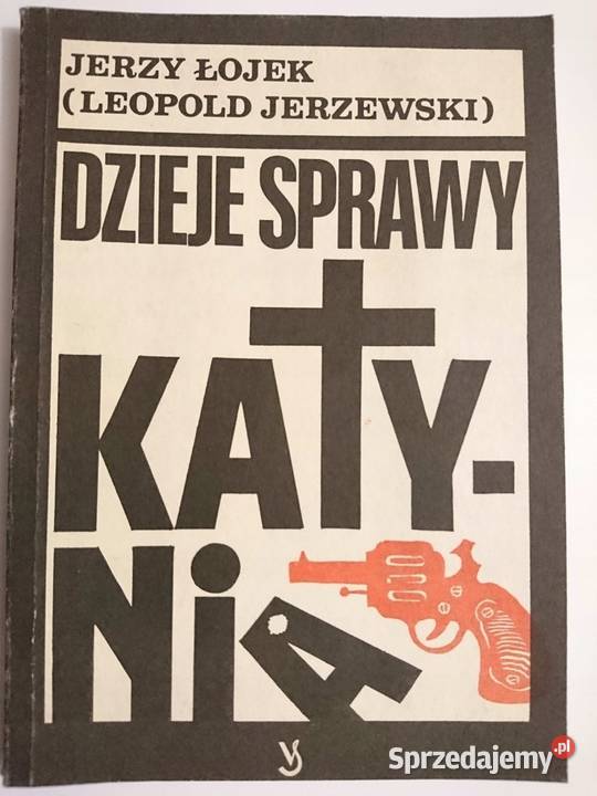 Łojek Dzieje sprawy Katynia Bytoń