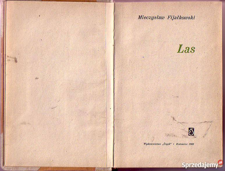 5759 LAS MIECZYSŁAW FIJAŁKOWSKI Książki i Podręczniki Czyrna