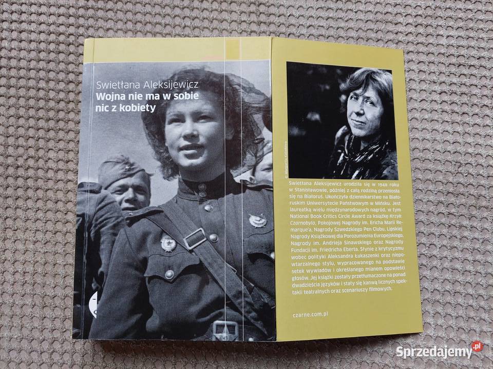 Swietłana Aleksijewicz Wojna nie ma w sobie nic Kraków