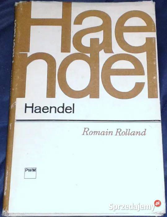 Haendel Romain Rolland Rok wydania 1985 lubelskie