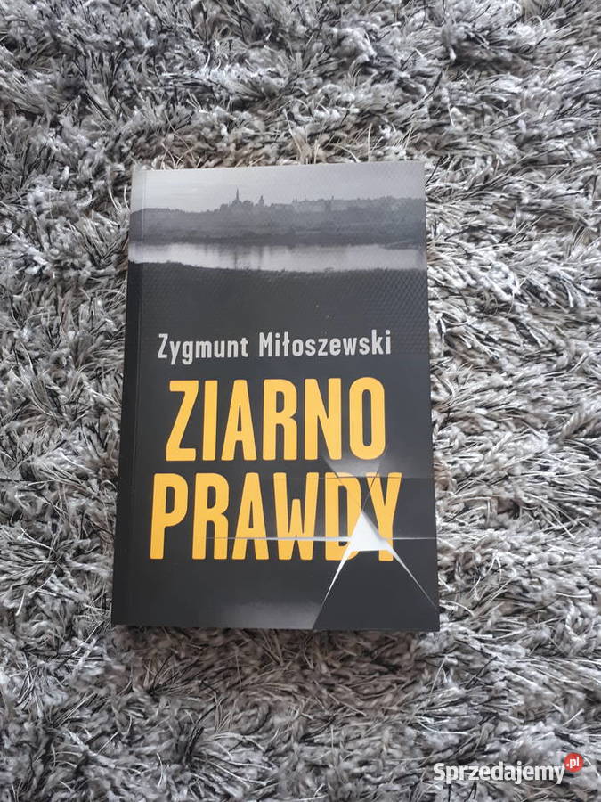 Uwikłanie Ziarno prawdy Gniew Zygmunt