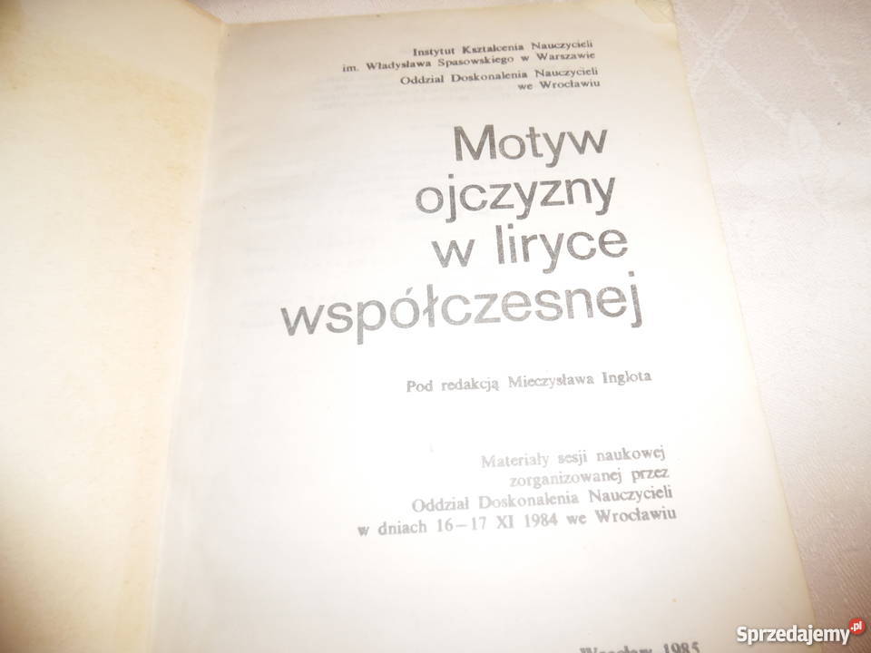 Motywy ojczyzny w liryce współczesnej 1985