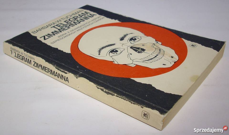 TELEGRAM ZIMMERMANNA Barbara W Tuchman fa Goleniów