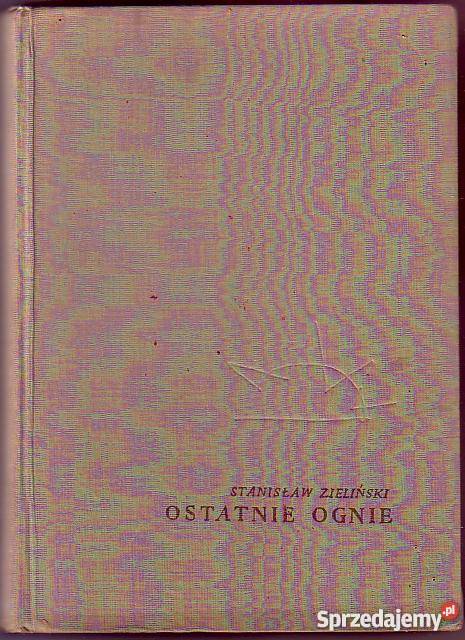7870 OSTATNIE OGNIE STANISŁAW ZIELIŃSKI Czyrna