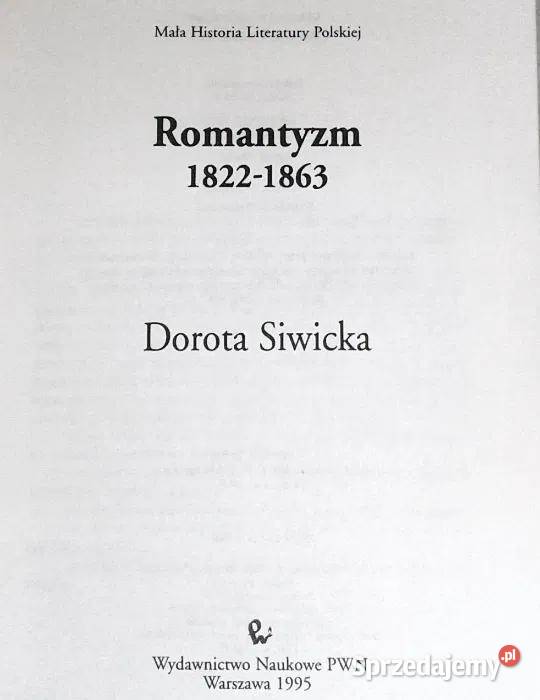 Romantyzm 18221863 Dorota Siwicka Chełm sprzedam