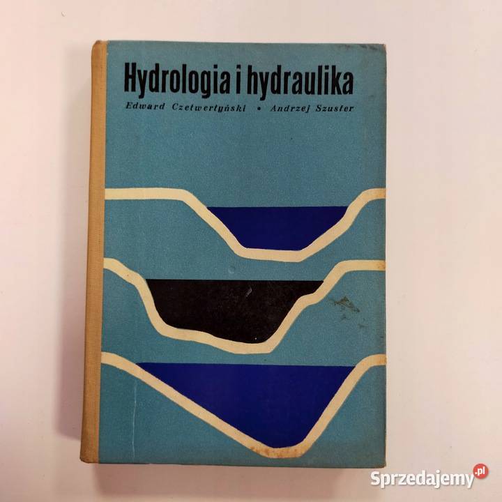 Hydrologia i hydraulika Czetwertyński sprzedam