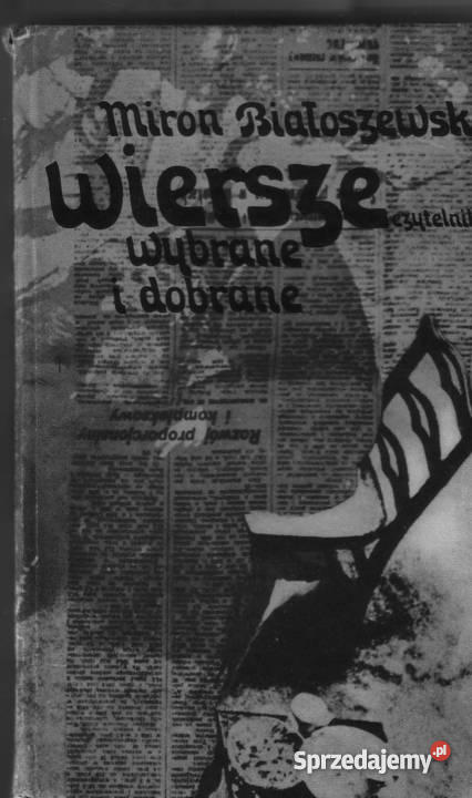 5187 WIERSZE WYBRANE I DOBRANE MIRON BIAŁOSZEWSK Czyrna