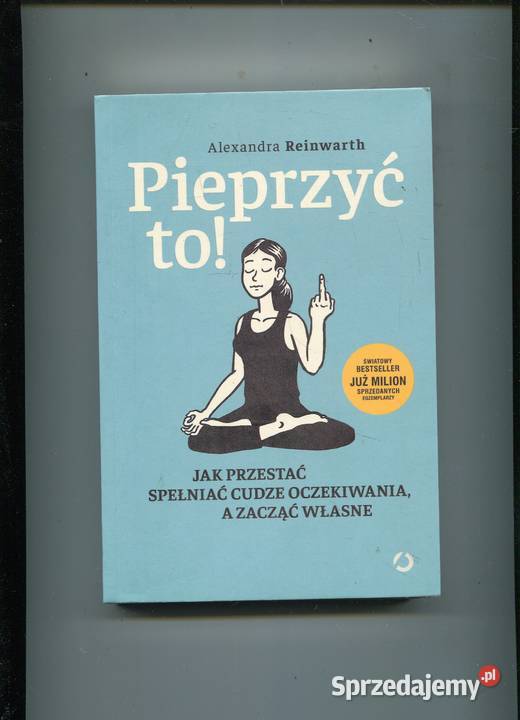 Pieprzyć to Alexandra Reinwarth