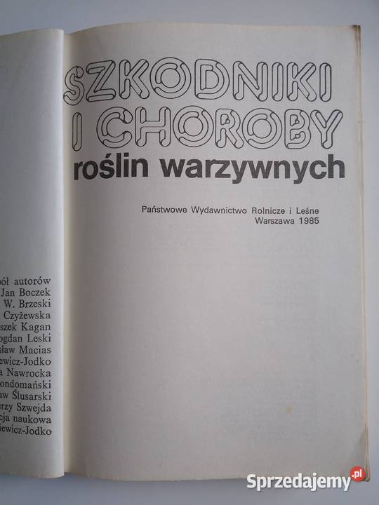 Szkodniki i choroby roślin warzywnych Praca Poradniki, albumy i reportaże Gdańsk
