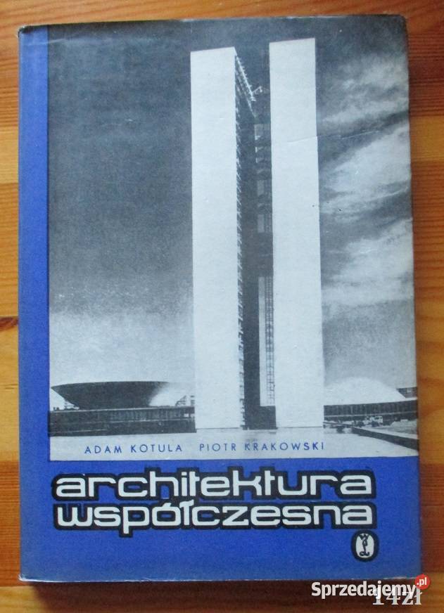 Architektura współczesna zarys rozwoju Łódź