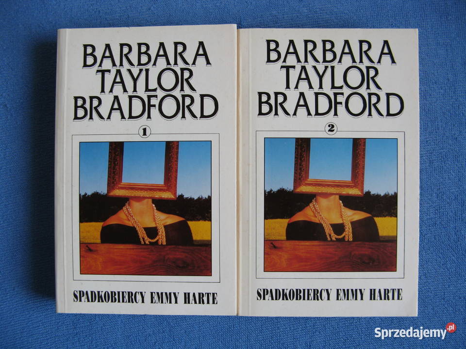 Spadkobiercy Emmy Harte Barbara Taylor Bradford Poznań