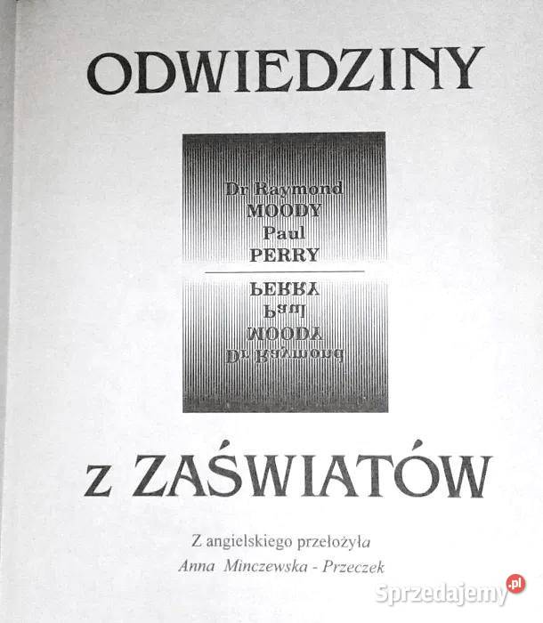 Odwiedziny z zaświatów Raymond A Moody Paul Chełm sprzedam