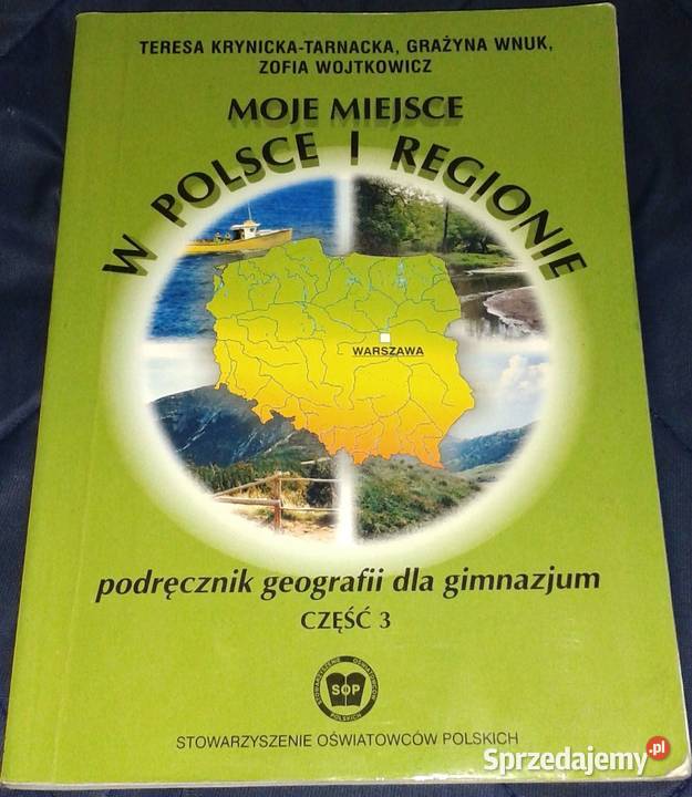 Geografia 3 Moje miejsce w Polsce i regionie T Chełm sprzedam