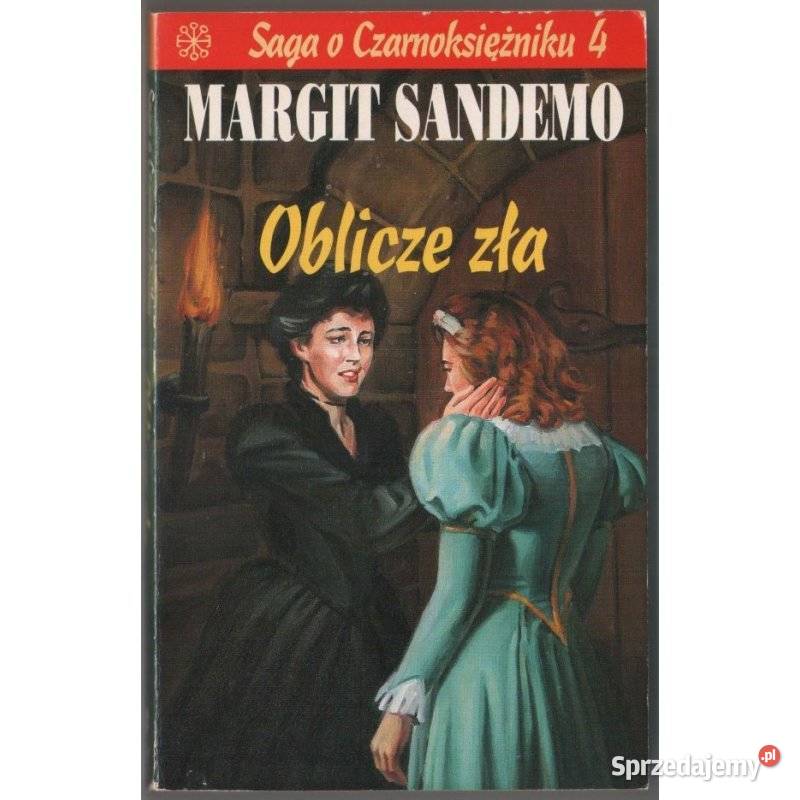 Saga o Czarnoksiężniku Tom 04 Oblicze zła Piła