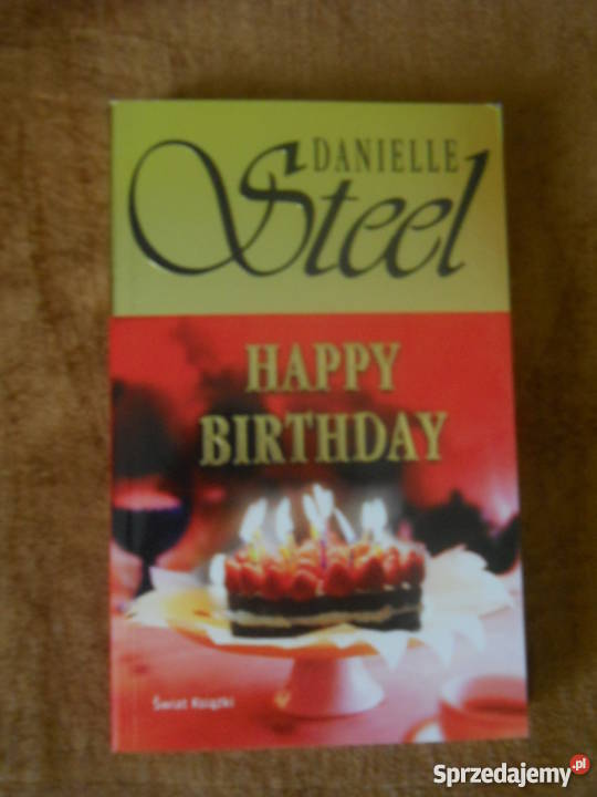 Sprzedam powieść Danielle Steel ptHappy Birthday Warszawa