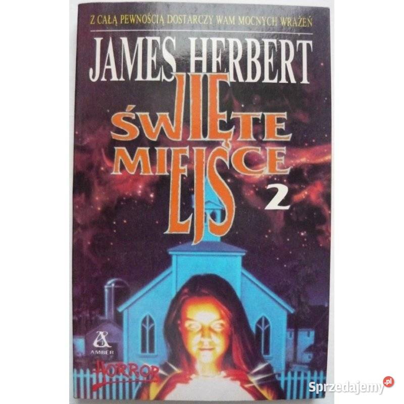 Święte Miejsce 2 Herbert James horrory Piła