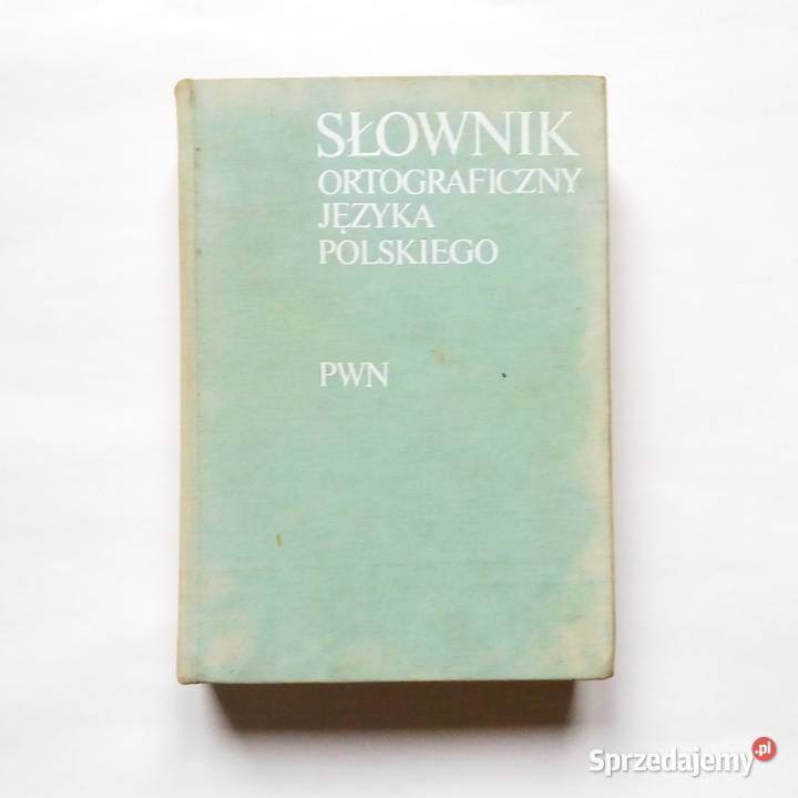 Mieczysław Szymczak Słownik Ortograficzny Języka Łódź