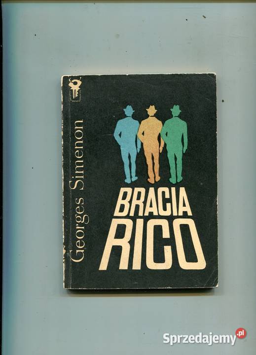 Bracia Rico Simenon Rok wydania 1973 Szczecin