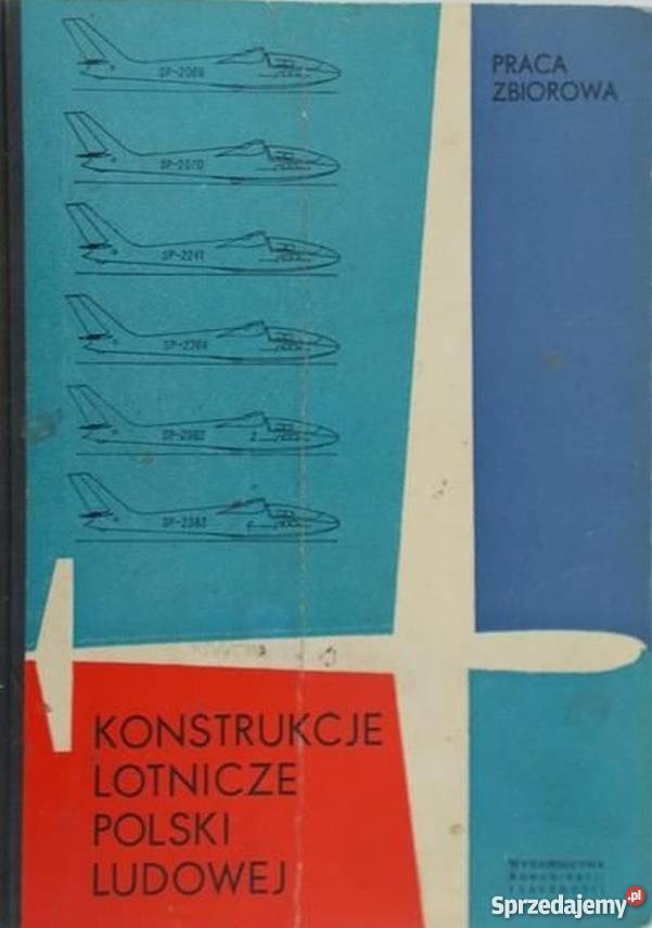 KONSTRUKCJE LOTNICZE POLSKI LUDOWEJ lubelskie