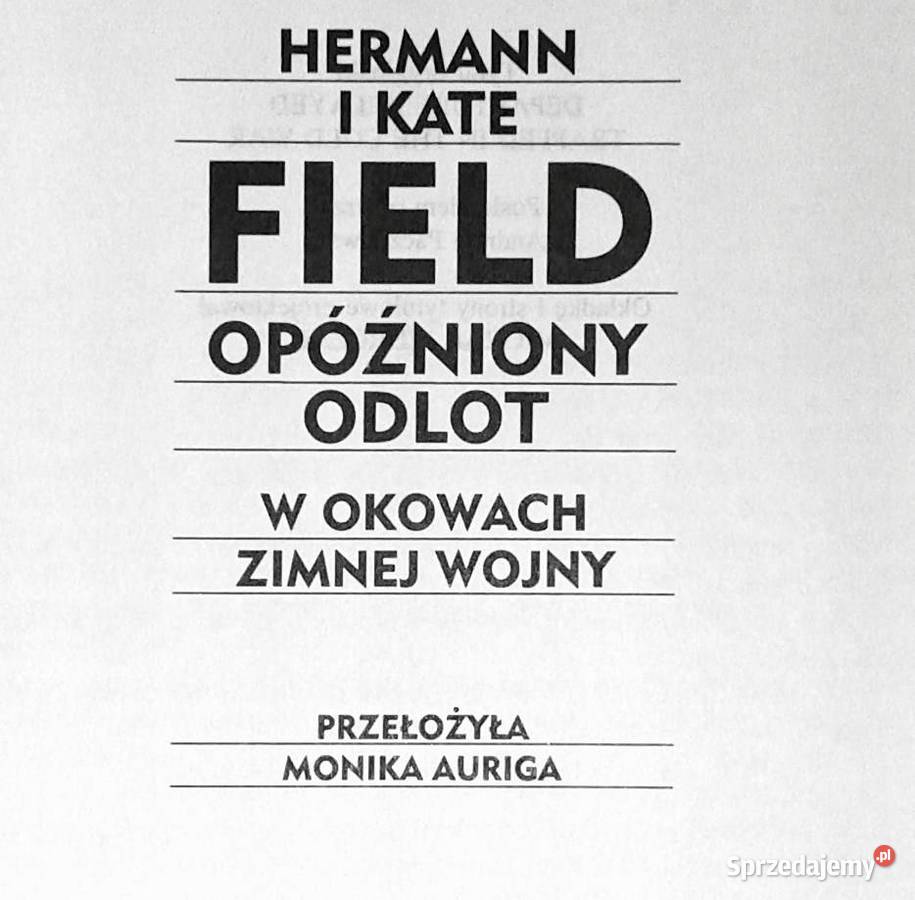Opóźniony odlot W okowach zimnej wojny Hermann i Pozostałe Chełm sprzedam