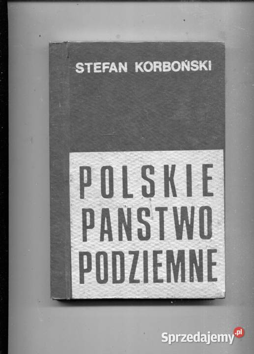 Polskie Państwo Podziemne Stefan Korboński zachodniopomorskie Szczecin