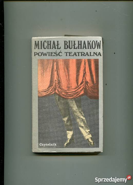 Powieść teatralna Michał Bułhakow Rok wydania 1980 Szczecin