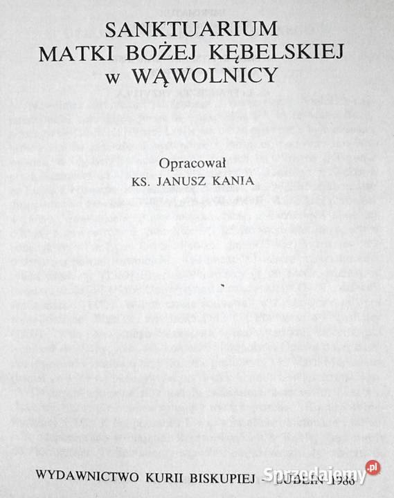 Sanktuarium Matki Bożej Kębelskiej w Wąwolnicy Chełm