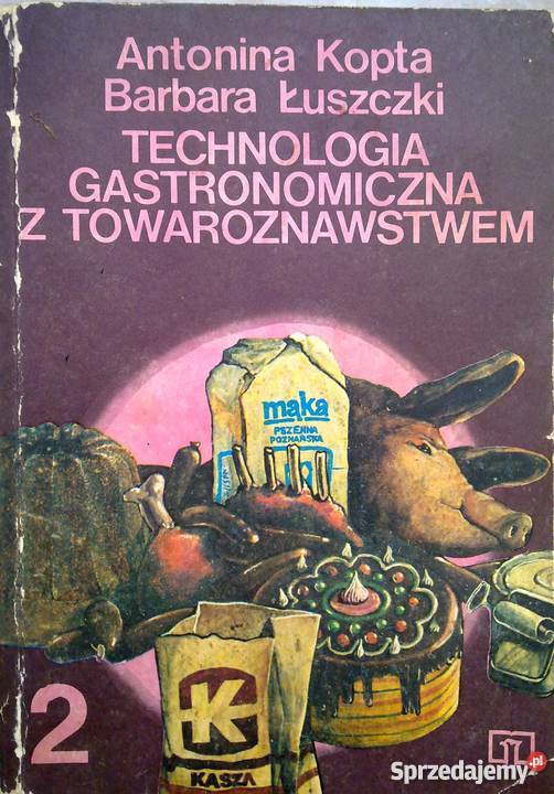 Gastronomia z towaroznawstwem Technologia Warszawa