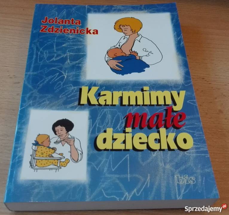 Karmimy małe dziecko Jolanta Zdzieniecka 2002 Gdańsk