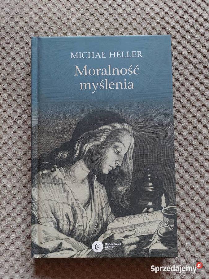 nowa Moralność myślenia Michał Heller Proza i poezja sprzedam