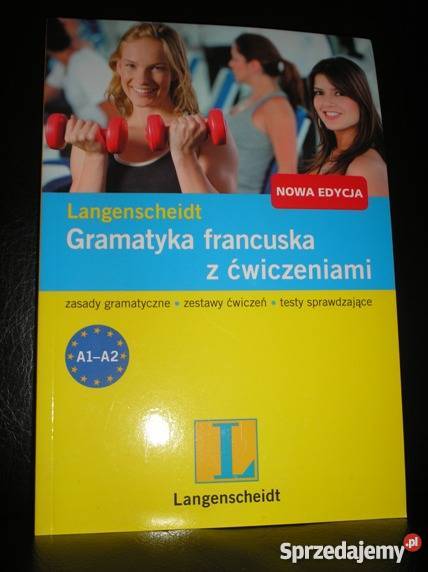 Gramatyka Francuska Z ćwiczeniami Langenscheidt Poziom A1 A2 Kraków Sprzedajemypl 8582