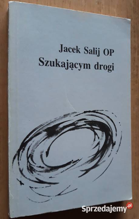 Jacek Salij OP Rozpacz pokonana Suwałki sprzedam
