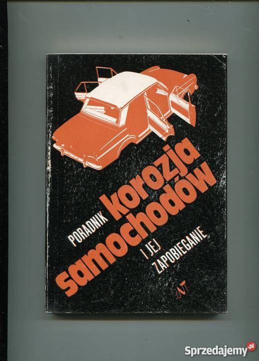 Poradnik Korozja samochodów i jej zapobieganie