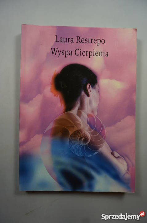 Wyspa cierpienia Laura Restrepo fa Goleniów