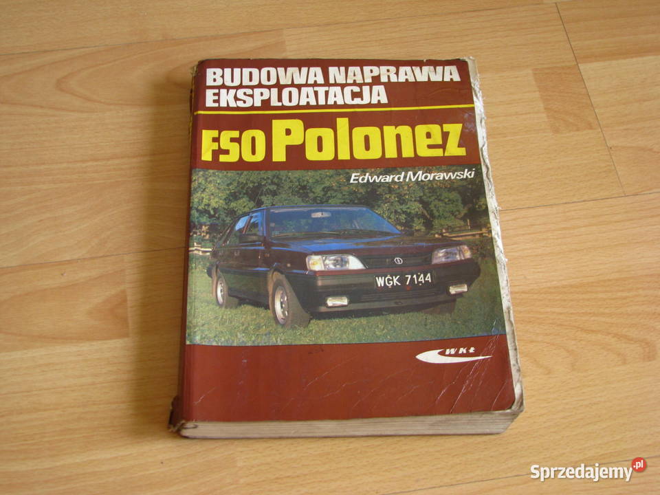 FSO Polonez – Budowa Naprawa Eksploatacja, Edward Morawski