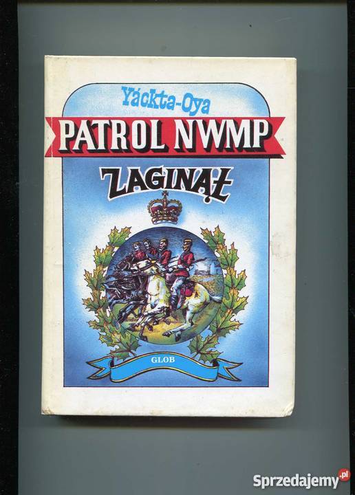 Patrol NWMP zaginął militaria, broń, wojskowość Szczecin