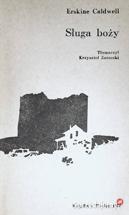 Sługa boży Erskine Caldwell Chełm sprzedam