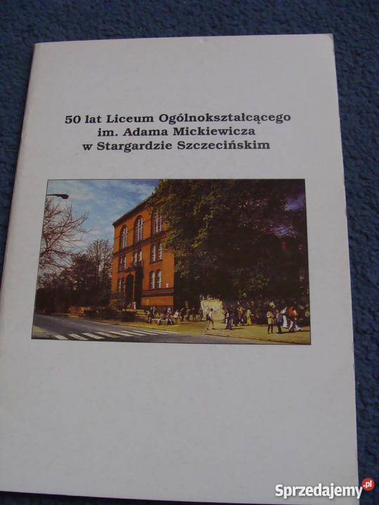 50 lat liceum ogólnokształcącego Mickiewicza w Rok wydania 1995 Poznań