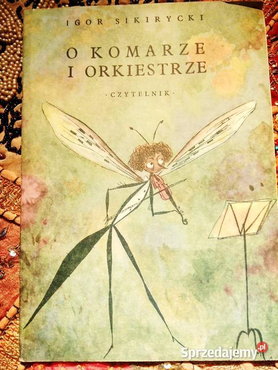 O komarze i orkiestrze ilustracje Szancer mazowieckie Warszawa