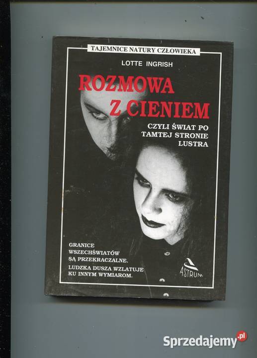 Rozmowa z cieniem czyli świat tamtej stronie Rok wydania 1994