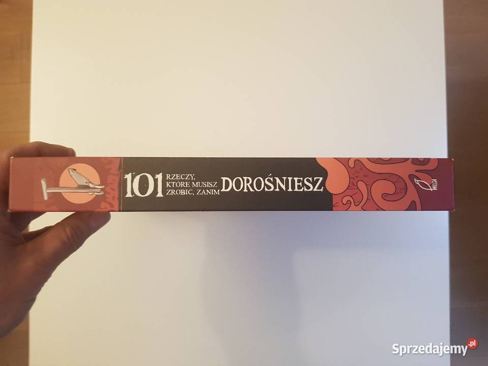 101 rzeczy które musisz xrobić zanim dorośniesz