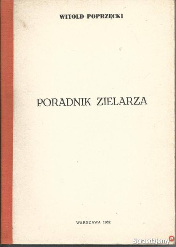 PORADNIK ZIELARZA PORZĘCKI WITOLD Białystok sprzedam