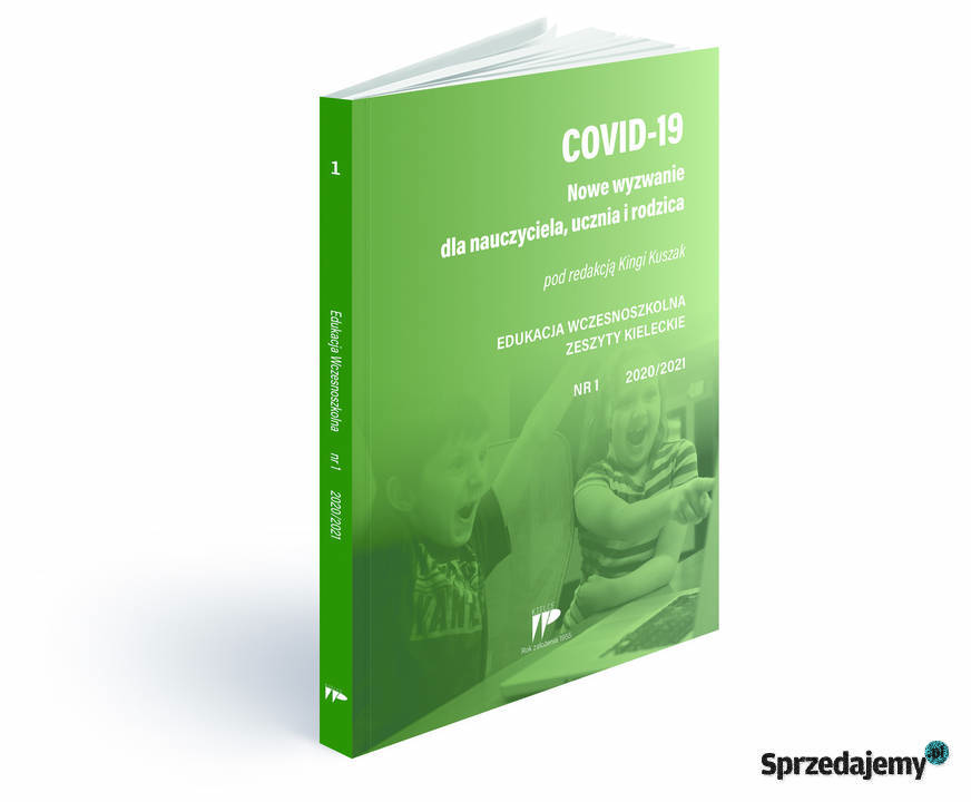 COVID 19 Nowe wyzwanie nauczyciela ucznia i Kielce
