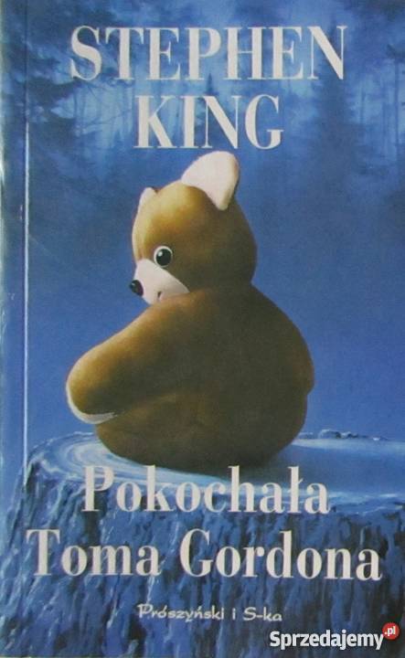 POKOCHAŁA TOMA GORDONA KING STEPHEN